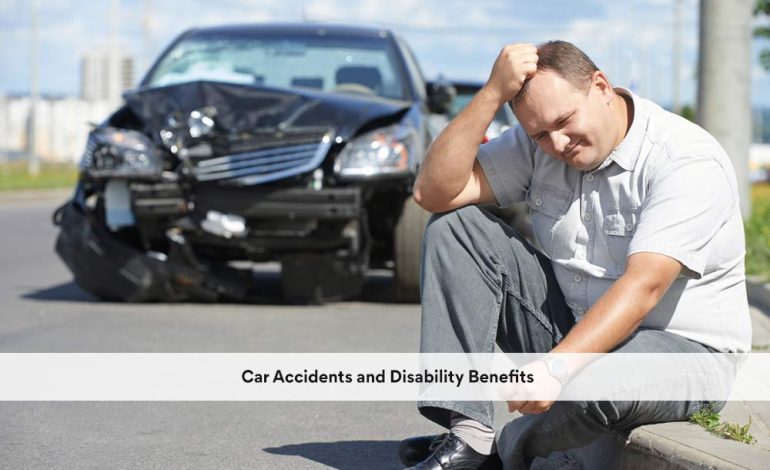  Car Accidents and Disability Benefits