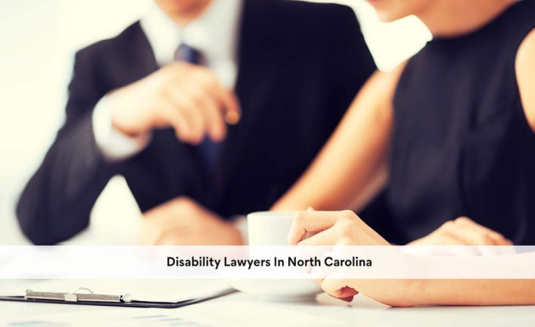 Disability Lawyers In North Carolina