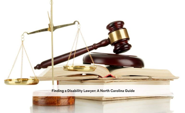 Finding a Disability Lawyer: A North Carolina Guide