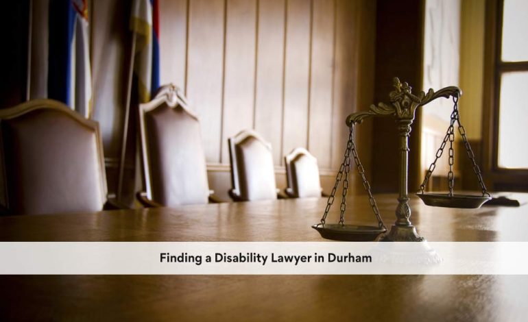 Finding a Disability Lawyer in Durham