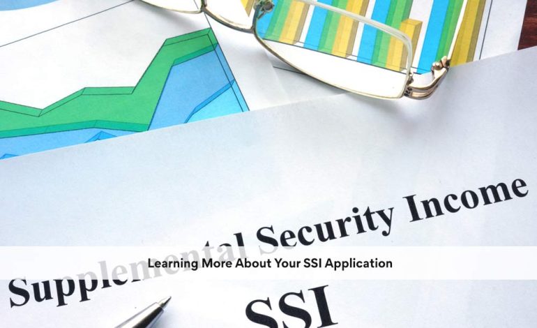 Learning More About Your SSI Application