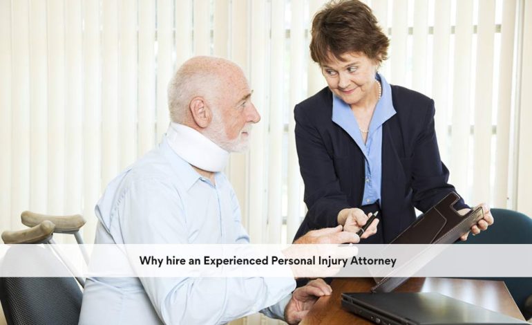 Why hire an Experienced Personal Injury Attorney
