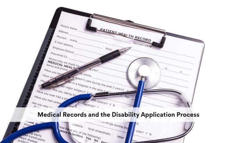 Medical Records and the Disability Application Process