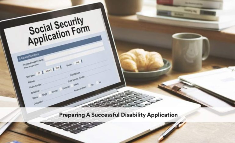  Preparing A Successful Disability Application