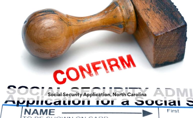 Social Security Application, North Carolina