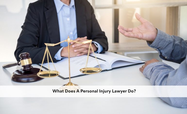 What Does A Personal Injury Lawyer Do?