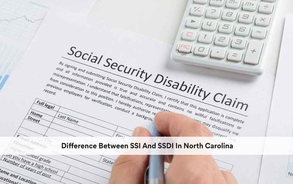 blog/2020/10/Difference-Between-SSI-And-SSDI-In-North-Carolina.jpg