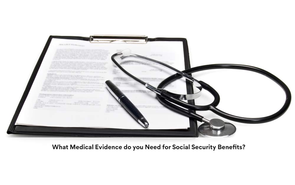blog/2020/11/What-Medical-Evidence-do-you-Need-for-Social-Security-Benefits-2.jpg